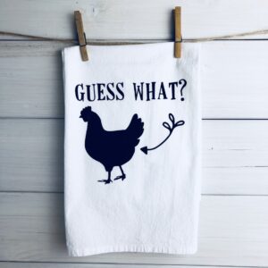 Guess What? Chicken Butt Tea Towel
