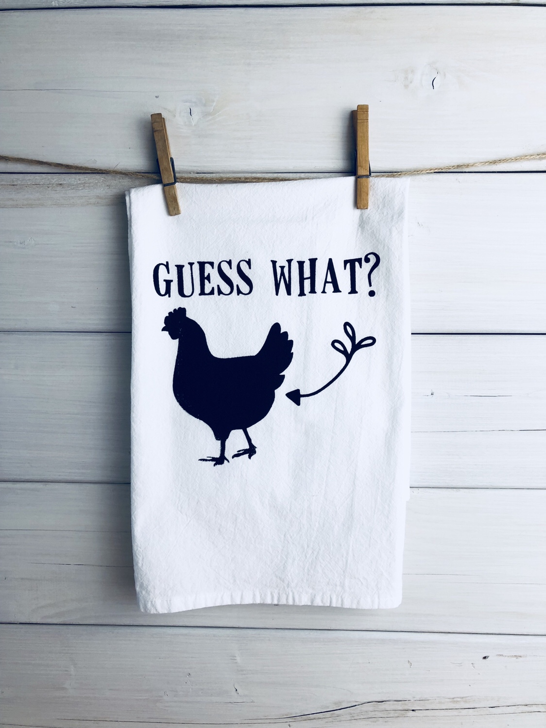 Guess What? Chicken Butt Tea Towel